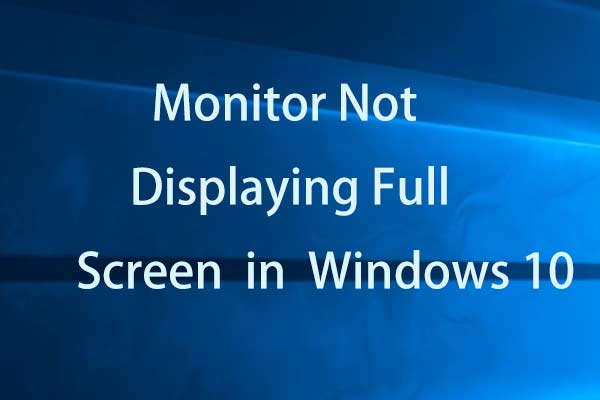 10 Best Ways On How To Full Screen A Game On Windows (2023)