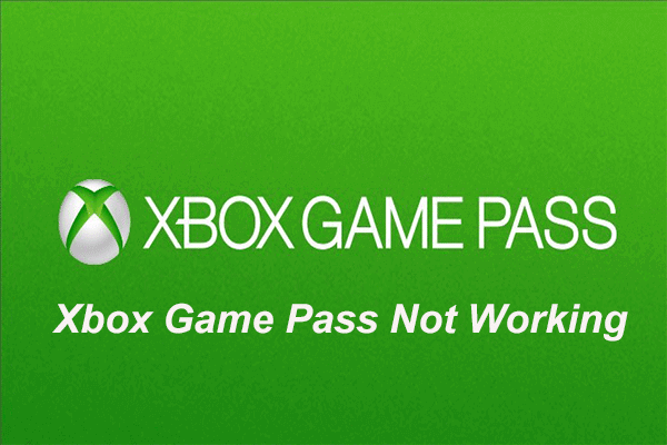 Xbox Game Pass for PC Not Working? Here are Some Steps to Try