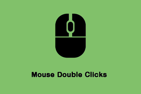 When I Click My Mouse, It Sometimes Double-clicks