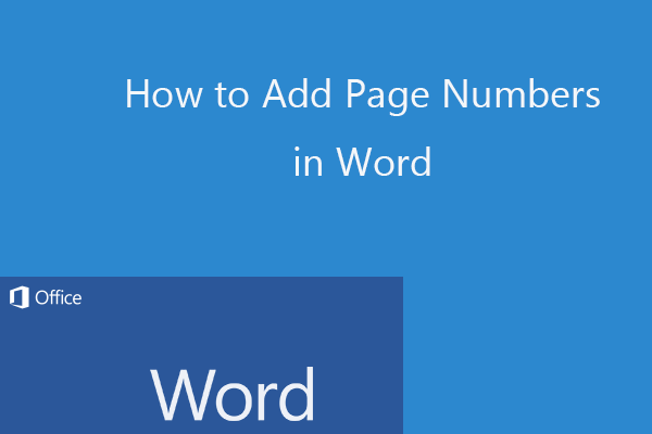 How To Add Page Numbers In Word (Start From A Specific Page) - MiniTool