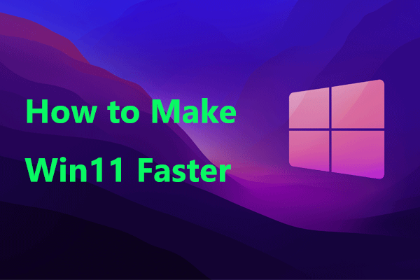 How to speed up Windows 11