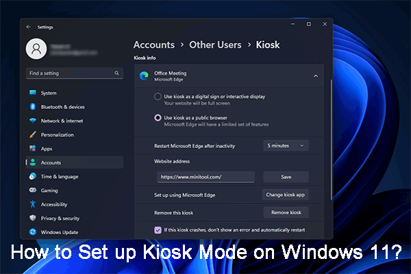 How To Enable Disable Customize Kiosk Mode On Windows Minitool