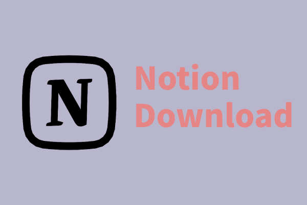 Notion Desktop App for Mac & Windows