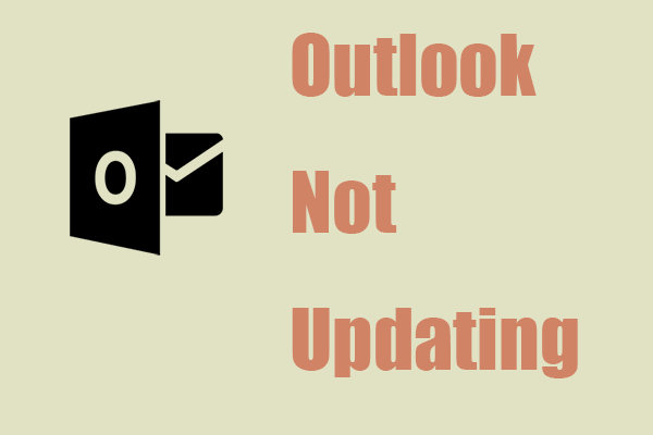 Issue Fixed How To Fix Outlook Not Updating Automatically Minitool