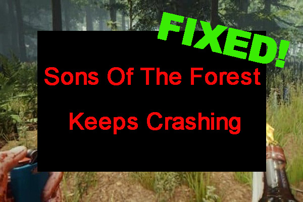 Sons of the Forest System Requirements
