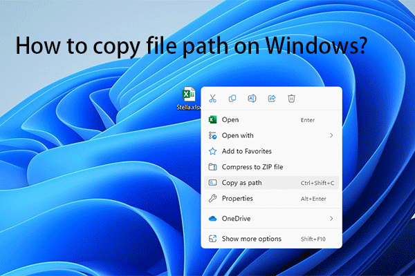 How to Copy File Path on Windows 10/11? [Detailed Steps] - MiniTool