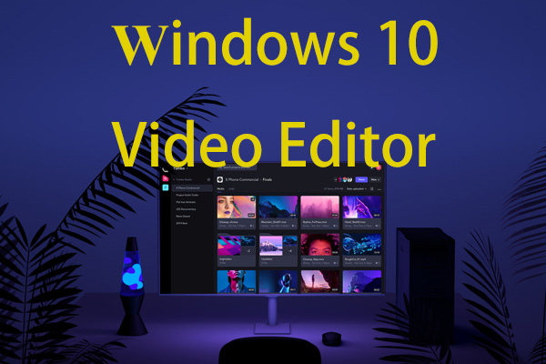 win 10 video editor
