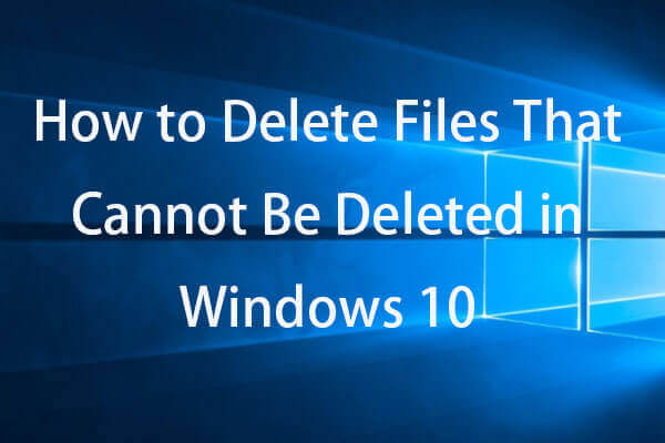 how to force delete a file that cannot be deleted thumbnail