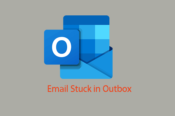 why are my emails stuck in outbox